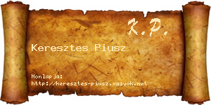 Keresztes Piusz névjegykártya